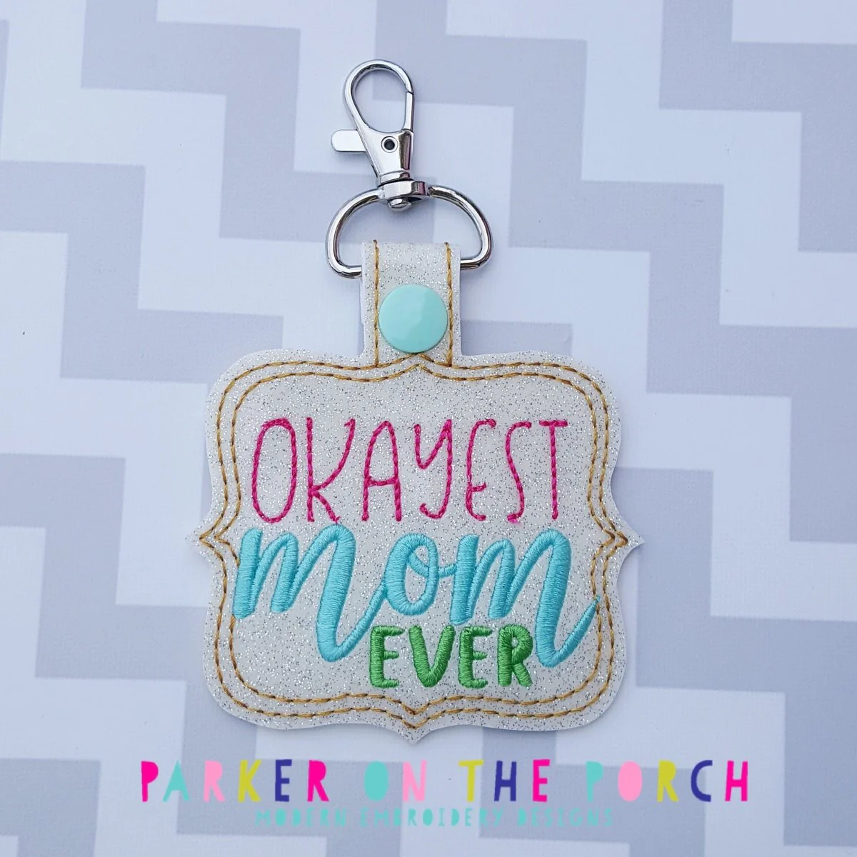 Digital Download- Okayest Mom - Mum Ever Snaptab